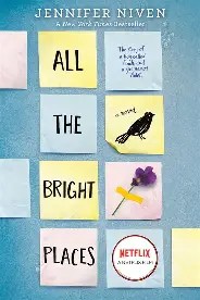 All The Bright&nbsp;Places